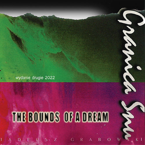 The_bounds_of_a_dream tadeusz Grabowski